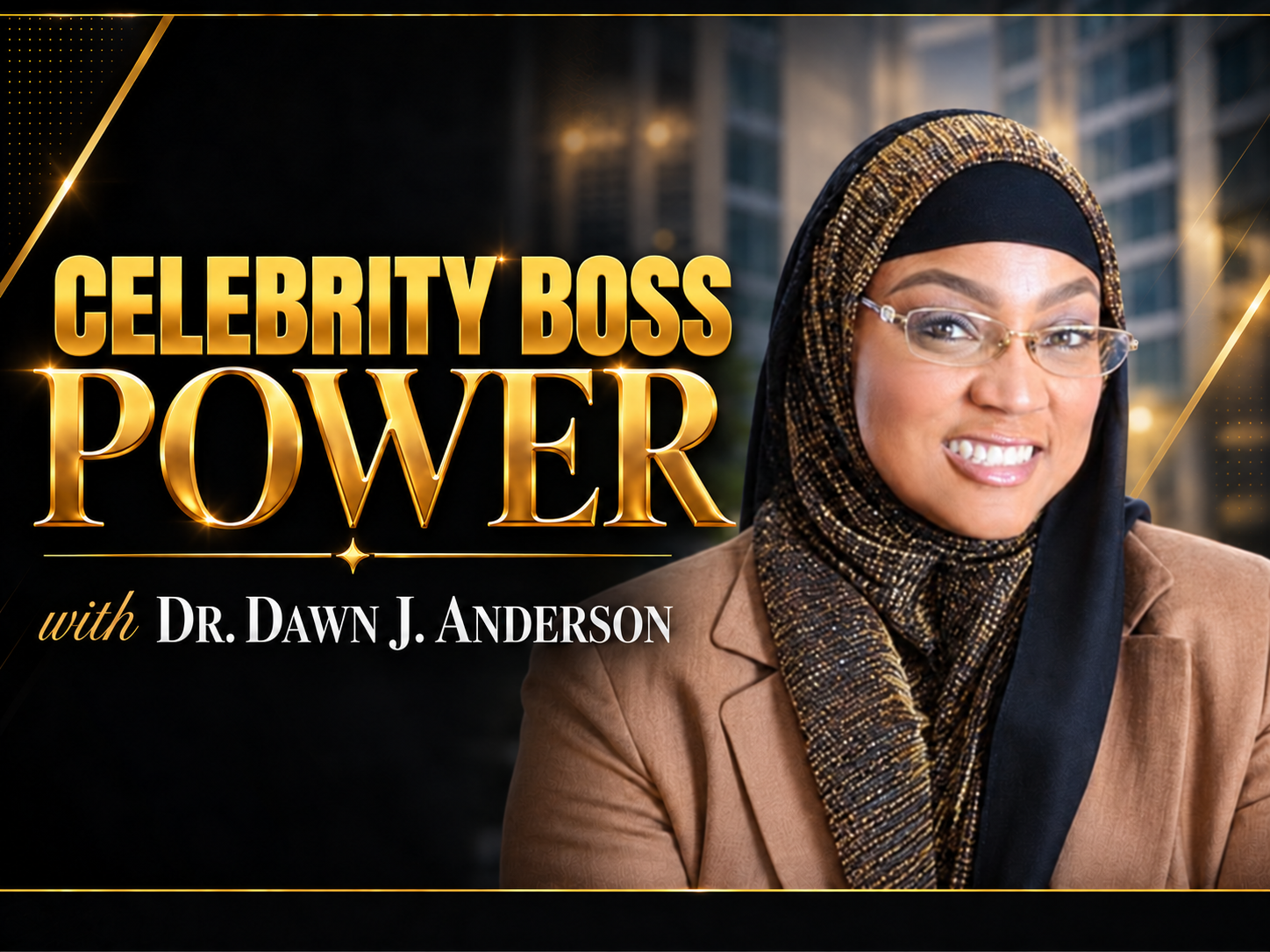 Celebrity Boss Power with Dr. Dawn J. Anderson